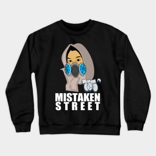 Mistaken street Crewneck Sweatshirt